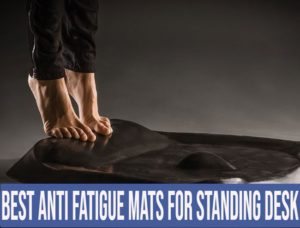 Top 11 Best Anti Fatigue Mats for Standing Desk [REVIEWS]