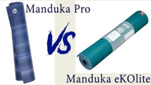 Manduka Pro vs. Manduka eKOlite Yoga Mat | Detailed Comparison